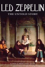 Led Zeppelin: The Untold Story 2011 one on netflix