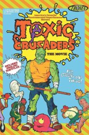 Toxic Crusaders: The Movie 1997 one on netflix