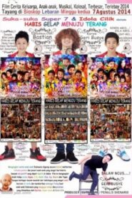 Suka-Suka Super 7: Habis Gelap Menuju Terang 2014 one on netflix