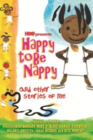 Happy to Be Nappy and Other Stories of Me 2004 one on netflix