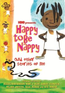 Happy to Be Nappy and Other Stories of Me 2004 one on netflix