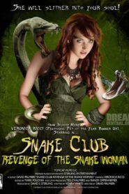 Snake Club: Revenge of the Snake Woman 2013 one on netflix