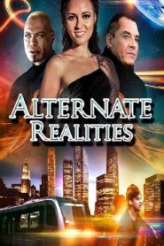 Alternate Realities 2015 one on netflix
