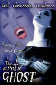 The Erotic Ghost 2001 one on netflix