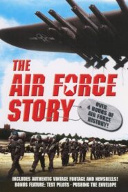 The Air Force Story 2006 one on netflix