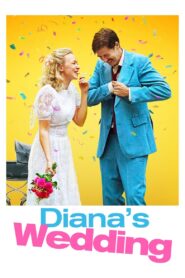 Diana’s Wedding 2020 one on netflix