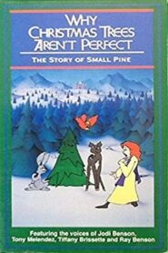 Why Christmas Trees Aren’t Perfect: The Story of Small Pine 1990 one on netflix