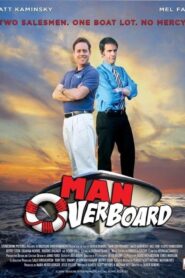 Man Overboard 2010 one on netflix