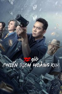 72 Hours – Operation Gold 2023 one on netflix
