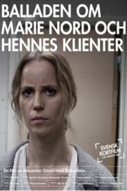The Ballad of Marie Nord and Her Clients 2008 one on netflix