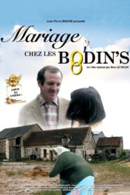 Mariage chez les Bodin’s 2008 one on netflix