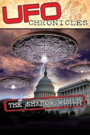 UFO CHRONICLES: The Shadow World 2017 one on netflix