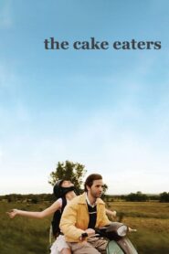 The Cake Eaters 2007 one on netflix