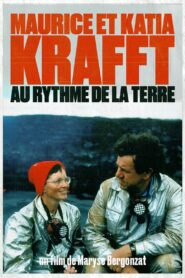 Maurice and Katia Krafft: To the rhythm of the Earth 1995 one on netflix
