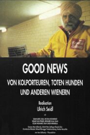 Good News: Newspaper Salesmen, Dead Dogs and Other People from Vienna 1990 one on netflix
