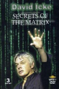 David Icke: Secrets of the Matrix 2004 one on netflix