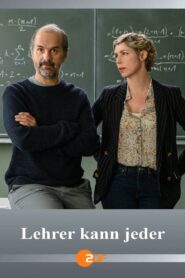 Lehrer kann jeder! 2022 one on netflix