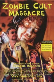 Zombie Cult Massacre 1998 one on netflix