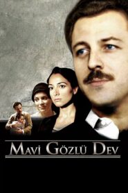 Mavi Gözlü Dev 2007 one on netflix