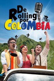De rolling por Colombia 2013 one on netflix