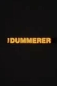 The Dummerer 1985 one on netflix