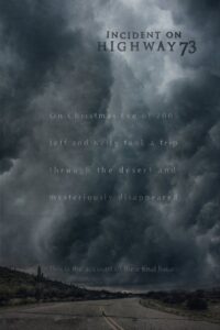Incident on Highway 73 2012 one on netflix