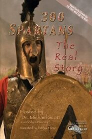 300 Spartans: The Real Story 2015 one on netflix