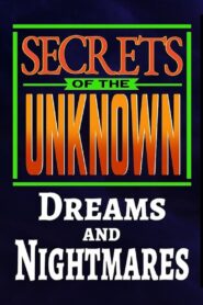 Secrets of the Unknown: Dreams and Nightmares 1988 one on netflix