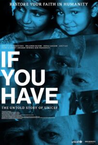 If You Have: The Untold Story of UNICEF 2022 one on netflix