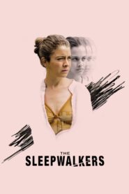 The Sleepwalkers 2019 one on netflix