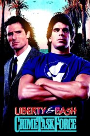 Liberty & Bash 1989 one on netflix