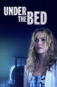 Under the Bed 2017 one on netflix