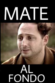 Mate al fondo 2007 one on netflix