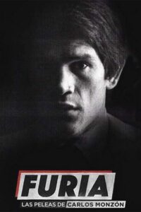 Furia, las peleas de Carlos Monzón 2019 one on netflix