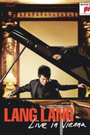 Lang Lang – Live in Vienna 2010 one on netflix