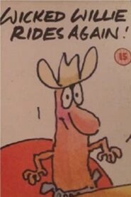 Wicked Willie Rides Again! 1991 one on netflix