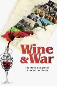 Wine and War 2020 one on netflix