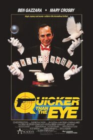 Quicker Than the Eye 1989 one on netflix