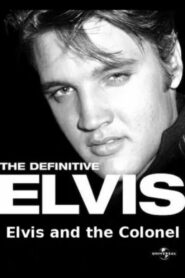 The Definitive Elvis: Elvis and the Colonel 2002 one on netflix