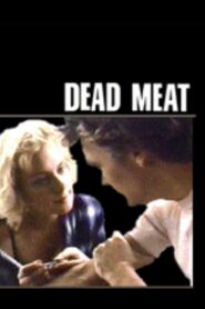 Dead Meat 1993 one on netflix