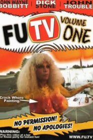 FUTV Volume One: No Permission, No Apologies! 2003 one on netflix