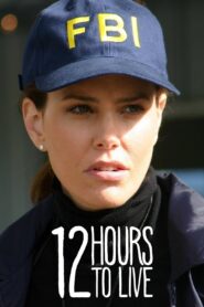 12 Hours to Live 2006 one on netflix