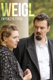 Weigl – zwyciężyć tyfus 2023 one on netflix