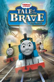 Thomas & Friends: Tale of the Brave: The Movie 2014 one on netflix