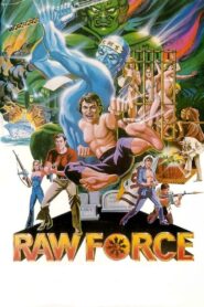 Raw Force 1982 one on netflix