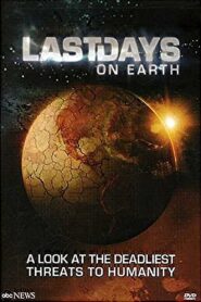 Last Days on Earth 2006 one on netflix