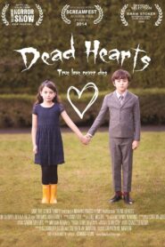 Dead Hearts 2014 one on netflix