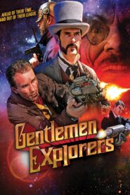 Gentlemen Explorers 2013 one on netflix