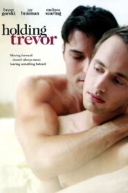Holding Trevor 2007 one on netflix