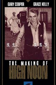 The Making of High Noon 1992 one on netflix